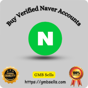 Buy Verified Naver Accounts